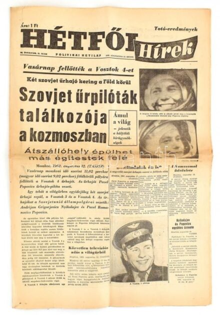 1962 Hétfői Hírek 1962. aug. 13. száma. A címlapon: 'Szovjet űrpilóták találkozója a kozmoszban', kis szakadásokkal, 4 sztl. lev.