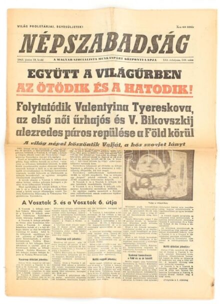 1963 Népszabadság 1963. jún. 18. Tyereskova és Bikovszkij űrhajósok föld körüli repülésével a címlapon,12 p.