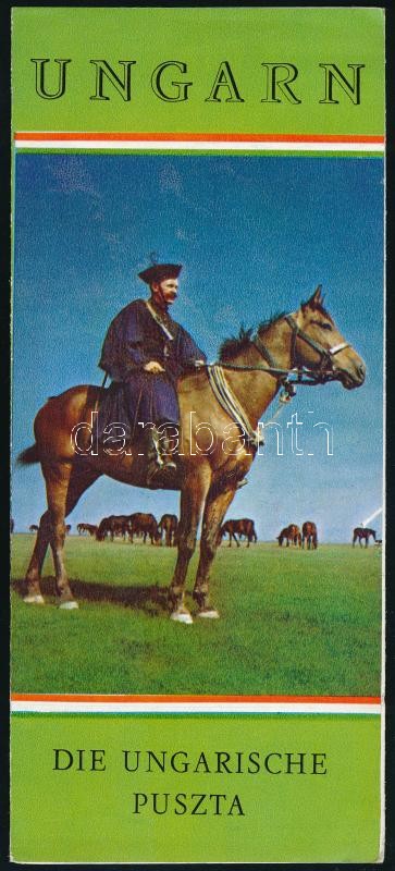 1970 Ungarn: Die Ungarische Puszta. Bp., Athenaeum. Német nyelvű prospektus, színes fotókkal, térképpel.