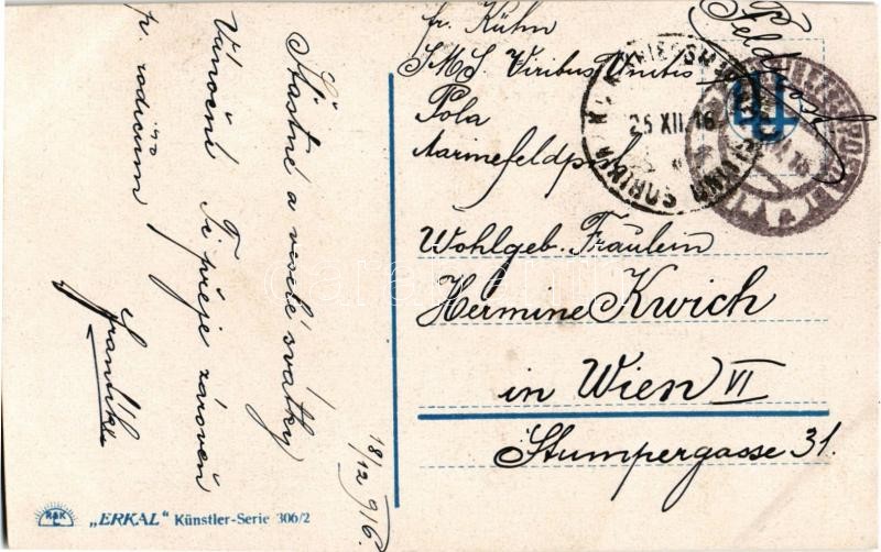 1916 Herzlichen Weihnachtsgruss / Lady art postcard with Christmas greeting. 'ERKAL' Künstler-Serie 306/2. s: Usabal + 'K.U.K. KRIEGSMARINE SMS VIRIBUS UNITIS' (vágott / cut) - Image 2