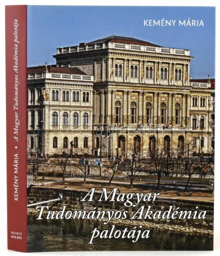 Kemény Mária: A Magyar Tudományos Akadémia palotája. Bp., 2015, Osiris Kiadó-MTA Bölcsészettudományi Kutatóközpont, 272 p. Gazdag képanyaggal illusztrálva. Kiadói kartonált papírkötés, kiadói papír védőborítóban, jó
