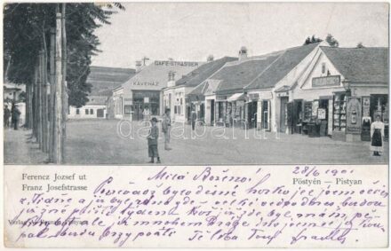 1901 Pöstyén, Piestany; Ferenc József út, Strasser kávéház, üzletek. A. bernas kiadása / street view, café, shops (fa)