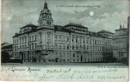 1899 (Vorläufer) Arad, Az Arad-Csanádi Egyes. Vasutak palotája este. Bloch H. / Societatea de cai ferate unite Arad-Cenad / Arad-Cenad United Railway Company palace, night (fl)