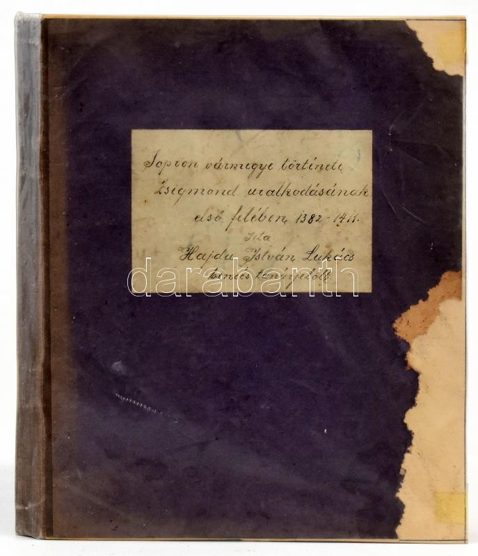 Sopron vármegye története Zsigmond uralkodásának első felében, 1382-1411, szakvizsgálati házidolgozat, írta: Hajdú István Lukács bencés tanárjelölt, Pannonhalma. Kézirat, 182 p. Sérült füzetben, részben egérrágta lapokkal.