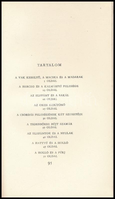 Náráyana. Hasznos tanítások a Hitópadésa meséiből. Ford.: Molnár István. Csillag Vera illusztrációival. Bp., 1959., Európa. Kiadói egészvászon-kötés. - Image 4