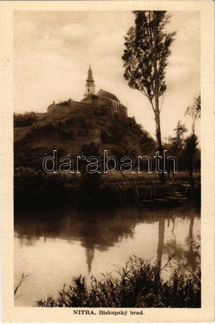 Nyitra, Nitra; Biskupsky hrad / Püspöki vár / Bishop's castle