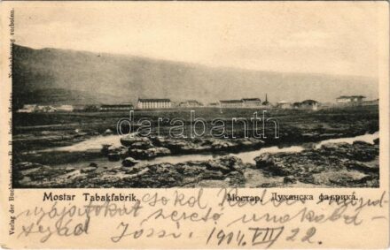 1904 Mostar, Tabakfabrik / tobacco factory + 'K. und k. Milit. Post Mostar'
