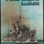 Csonkaréti Károly: A Zenta cirkálóval kezdődött. Bánfalvy Ákos rajzaival. Bp,1986, Móra. Kiadói illusztrált papírkötés. - Image 2
