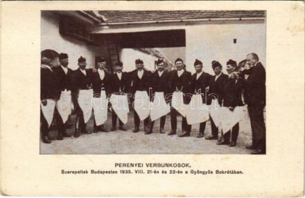 Perenye, Perenyei verbunkosok. Szerepeltek Budapesten 1935. VIII. 21-én és 22-én a Gyöngyös Bokrétában (EK)