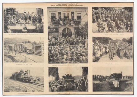1940 'Előre a Kárpátok keleti gerincéig.' A magyar honvédek diadalútja a visszatérő országrészeken. Az erdélyi bevonulás képekben, Nagyvárad, Szatmárnémeti, Máramarossziget, a képeken többek között Horthy Miklós