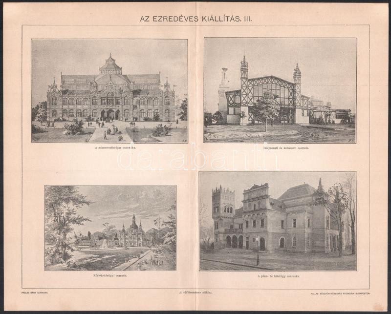 Az Ezredéves kiállítás, 4 db illusztrált melléklet a Pallas Nagy Lexikonából (a 'Millennium' cikkhez), 29,5x23,5 cm - Image 3