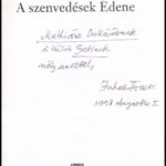 Juhász Ferenc: A szenvedések Édene.DEDIKÁLT! Bp., 1998., Littera. Számozatlan példány. Kiadói papírkötés. - Image 2