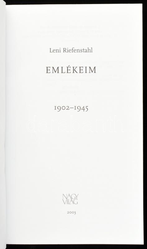Leni Riefenstahl: Emlékeim 1902-1945. Bp., 2003. Nagy Világ. Kiadói papírkötésben. Jó állapotban. - Image 2