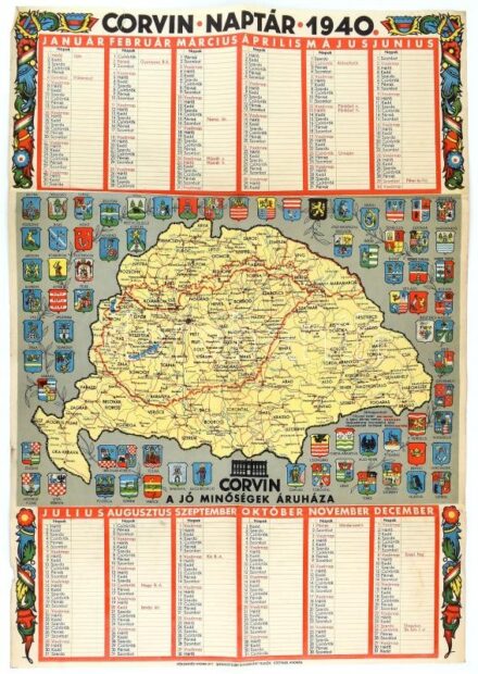1940 'Corvin, a jó minőségek áruháza' falinaptár irredenta térképpel, hajtott, kis szakadással
