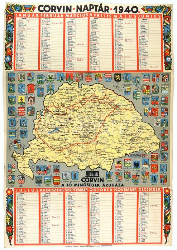1940 'Corvin, a jó minőségek áruháza' falinaptár irredenta térképpel, hajtott, kis szakadással