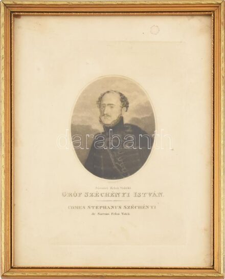 cca 1840 Ehrenreich: gróf Széchenyi István. Rézkarc, papír. Jelzett. Üvegezett keretben. Nyomólemez mérete: 25x18 cm