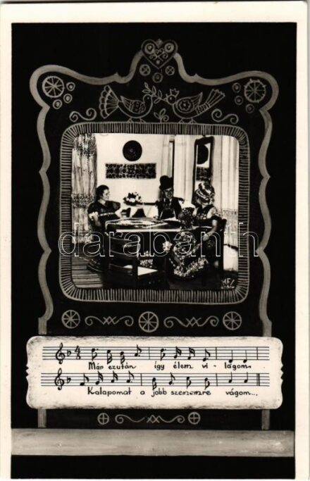 Már ezután így élem világom... Magyar folklór / Hungarian folklore art postcard + 'Őszi kertgazdasági és kisállat vásár Budapest 1946' So. Stpl.