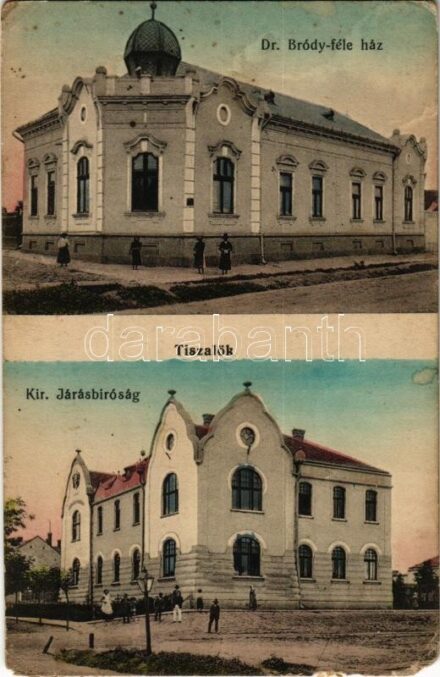 1916 Tiszalök, Dr. Bródy-féle ház, Kir. Járásbíróság (b)
