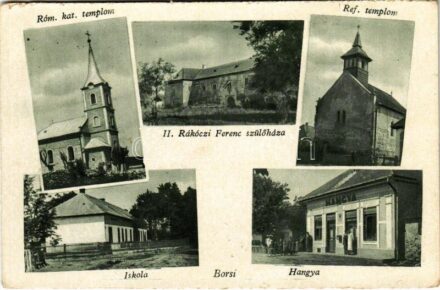 Borsi, Borsa; Római katolikus templom, Református templom, Iskola, II. Rákóczi Ferenc szülőháza, vár, Hangya Szövetkezet üzlete és saját kiadása / Catholic church, Calvinist church, school, birthplace of Francis II Rákóczi, castle,