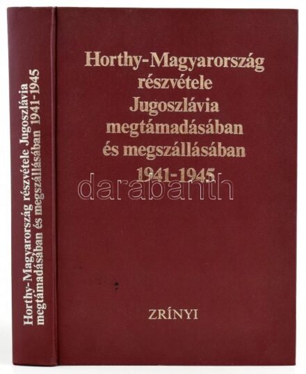 Horthy-Magyarország részvétele Jugoszlávia megtámadásában és megszállásában. 1941-1945. Dokumentumgyűjtemény Jugoszlávia Népeinek Népfelszabadító Háborúja Történetéhez. Főszerk.: Liptai Ervin, Fabijan Trgo. Szerk.: Godó