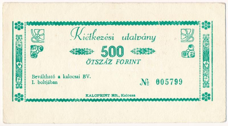 Kalocsa / Börtönpénz DN 'Kiétkezési utalvány' 500Ft T:I- Hungary / Kalocsa / Prison Note ND 'Food Voucher' 500 Forint C:AU