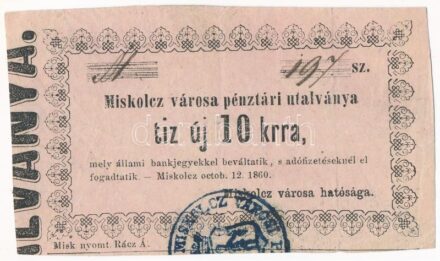 Miskolc 1860. 10kr 'Miskolcz városa pénztári utalványa' 'N 197' T:III