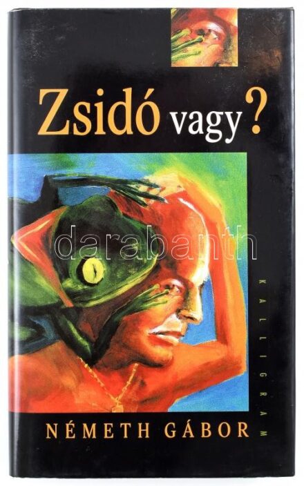 Németh Gábor: Zsidó vagy? Pozsony, 2010, Kalligram. Kiadói kartonált papírkötés, kiadói papír védőborítóban.