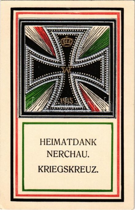 Heimatdank Nerchau. Kriegskreuz / WWI German military art postcard, Iron Cross. Emb. litho (EK)