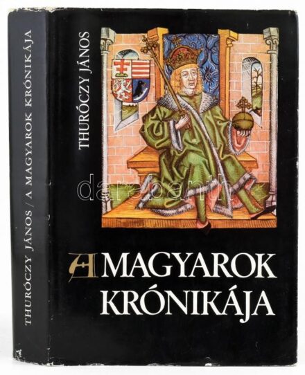 Thuróczy János: A magyarok krónikája. Ford.: Horváth János, Szabó Kálmán. Az 1486-ban Augsburgban nyomtatott, az Országos Széchenyi Könyvtárban őrzőtt ősnyomtatvány színezett fametszeteinek hasonmásával illusztrálva. Bp., 1978,