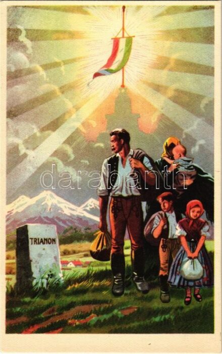 Trianon vándorai igazságért kiáltanak. Kiadja az Ereklyés Országzászló Nagybizottsága / Hungarian irredenta propaganda art postcard, Treaty of Trianon
