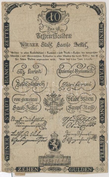 1806. 10G vízjeles papíron, szárazpecséttel, kézi sorszámmal T:III,III- hajtás mentén ly., vágott Austrian Empire 1806. 10 Gulden on watermarked paper, embossed stamp and handwritten serial number C:F,VG fold line with hole, cut Adamo G40