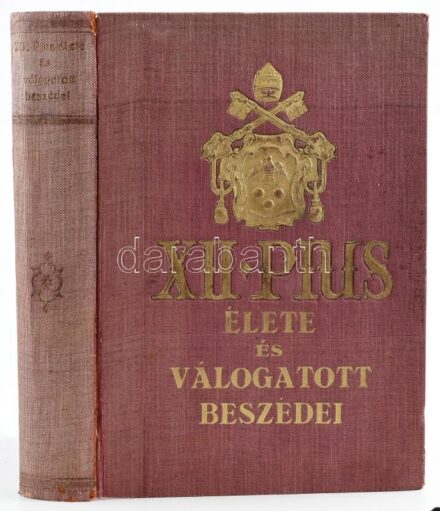 XII. Pius élete és válogatott beszédei. Írta és a beszédeket fordította: Zigány Miklós és Fényi András. Bp., 1943, Magyar Jövő. Második kiadás. Számozott (350./2000) példány. Kiadói, aranyozott, címeres
