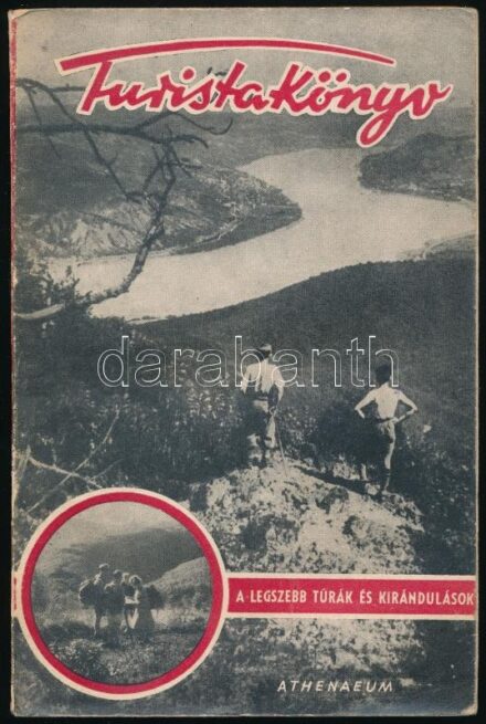 Turistakönyv. A legszebb túrák és kirándulások. Összeáll.: László Gyula. Bp.,én., Athenaeum. A borító Repcze János munkája. Fekete-fehér fotókkal illusztrált. Kiadói kopott illusztrált papírkötés, javított kötéssel,
