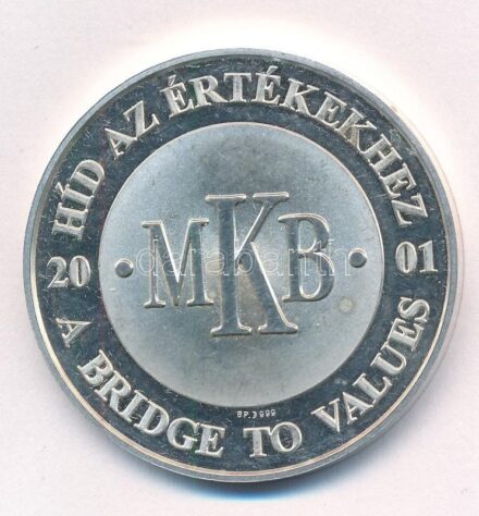 2001. 'MKB / Az első magyar hídpénz 1849' Ag emlékérem (31,21g/0.999/42,5mm) T:2 (eredetileg PP)
