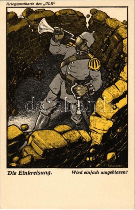 Die Einkreisung. Wird einfach umgeblasen! Kriegspostkarte des 'ULK' (Berliner Tageblatt) Nr. 25/105. / WWI German military art postcard, humour s: Kuntze
