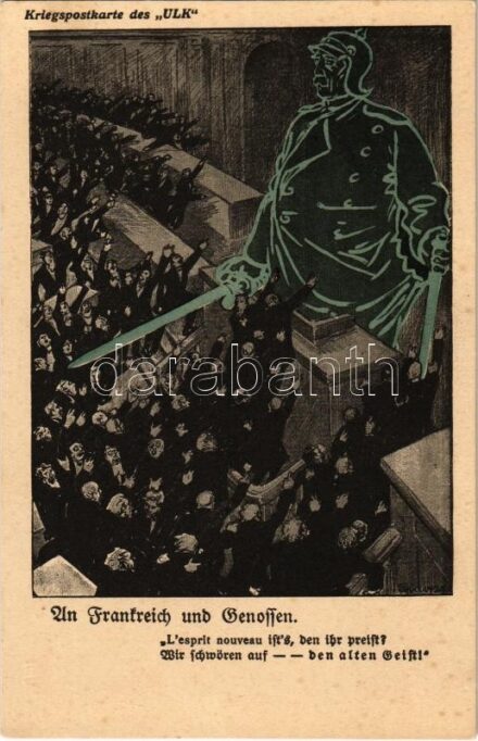 An Frankreich und Genossen. Kriegspostkarte des 'ULK' (Berliner Tageblatt) Nr. 25/101. / WWI German military art postcard, humour s: Kuntze (fl)