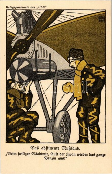 Das abstinente Rußland. Kriegspostkarte des 'ULK' (Berliner Tageblatt) Nr. 25/118. / WWI German military art postcard, Russian mocking humour. artist signed