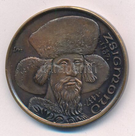 Fritz Mihály (1947-) 1987. 'MÉE Fejér Megye / Zsigmond király' Br emlékérem (42,5mm) T:2 kis ph, karc