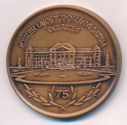 Fritz Mihály (1947-) 1988. '75 éves a Debreceni Kossuth Lajos Tudományegyetem' kétoldalas Br emlékérem (42,5mm) T:1- patina