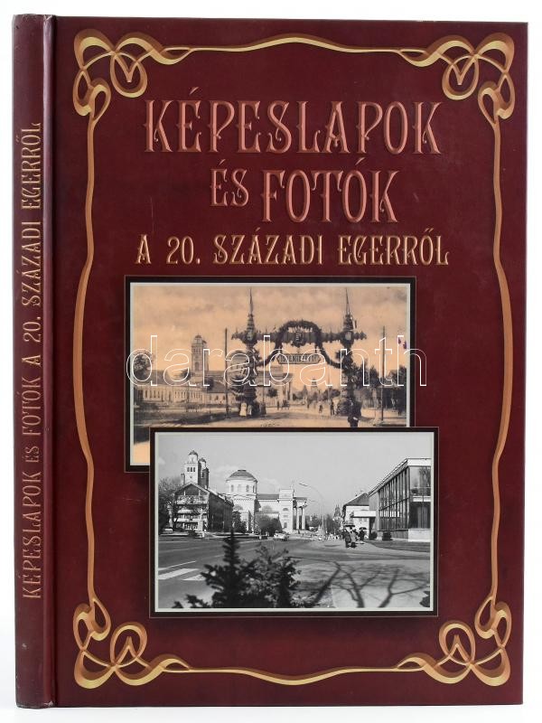 Képeslapok és fotók a 20. századi Egerről. Szerk.: Kiss Péter, Molnár István Géza, Tóth László. Eger, 2013, Konturs Nyomdaipari Kft. Rendkívül gazdag képanyaggal illusztrálva. Kiadói kartonált papírkötés.
