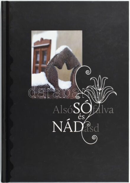 Alsósófalva és Nádasd. Hagyományőrzés Alsósófalván és Nádasdon. Szerk.: Koltai János. Nádasd, 2016, Nádasd Községi Önkormányzat. Rendkívül gazdag képanyaggal illusztrálva. Kiadói kartonált papírkötés, jó állapotban.