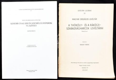 Magyar Országos Levéltár 2 db kiadványa: Maksay Ferenc: A Thököly- és a Rákóczi-szabadságharcok levéltárai. Repertórium. Levéltári leltárak 52. + Kisebb családi és személyi fondok. VI. kötet. Repertórium. Szerk.: Fazekas