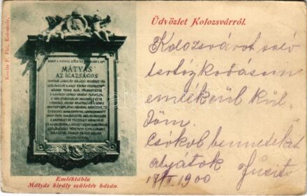 1900 Kolozsvár, Cluj; Emléktábla Mátyás király születés házán. Kováts P. és fiai kiadása / memorial plaque on the birth house of Matthias Corvinus (EB)