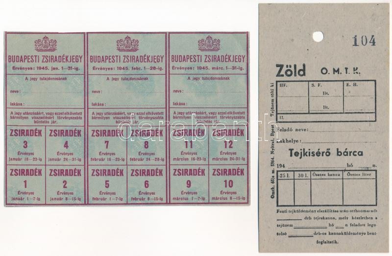 1945. 'Zsiradékjegy' + ~1945. 'Tejkísérő bárca' T:I-