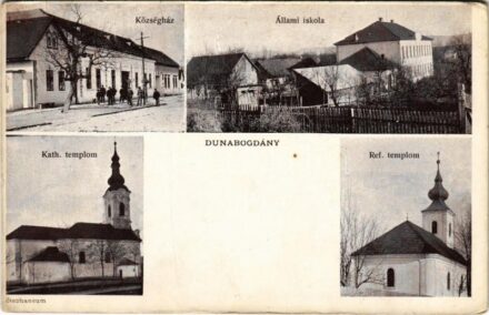 1913 Dunabogdány, Községháza, Állami iskola, Római katolikus templom, Református templom (fa)