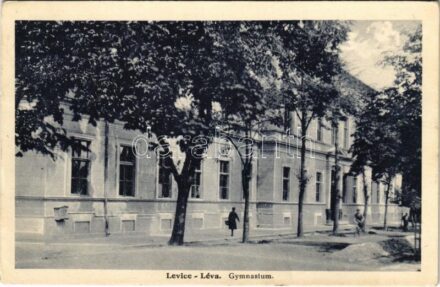 1938 Léva, Levice; Gymnasium / Gimnázium / grammar school + '1938 Léva visszatért' So. Stpl. (EK)