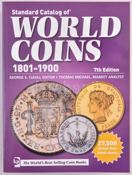 Thomas Michael: Standard Catalog of World Coins 1801-1900. Krause Publications, Iola WI, 2012.