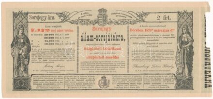 Ausztria / Bécs 1878. 'Sorsjegy állam-sorsjátékra a közös hadsereg mozgósított tartalékosai s az osztrák és magyar állam mozgósított honvédei családjai javára' T:II- jobb szélen szakadás, papírhiány Austria / Vienna 1878.