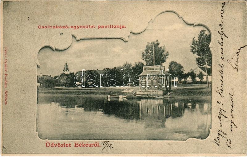 1901 Békés, Csolnakázó (csónakázó) egyesület pavilonja. Véver Oszkár kiadása (EK)