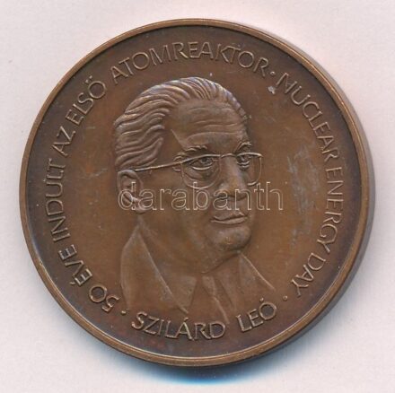 Fritz Mihály (1947-) 1992. 'Szilárd Leó - 50 éve indult az első atomreaktor / 10 éves az első blokk - Paksi Atomerőmű' bronz emlékérem (42,5mm) T:1-